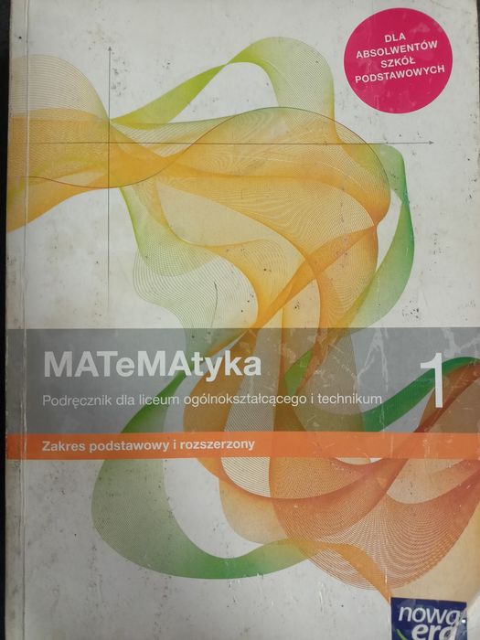 Matematyka 1 . Podręcznik zakres podstawowy i rozszerzony