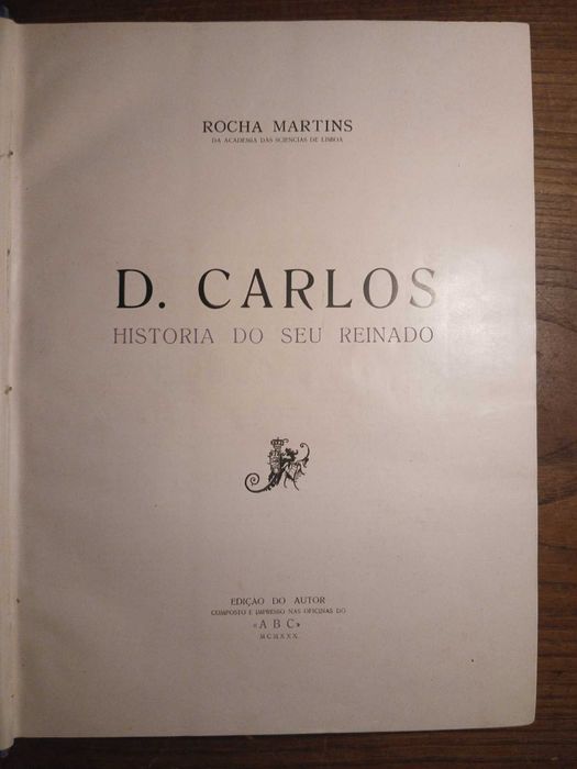 Rocha Martins, D. Carlos (História do Seu Reinado)