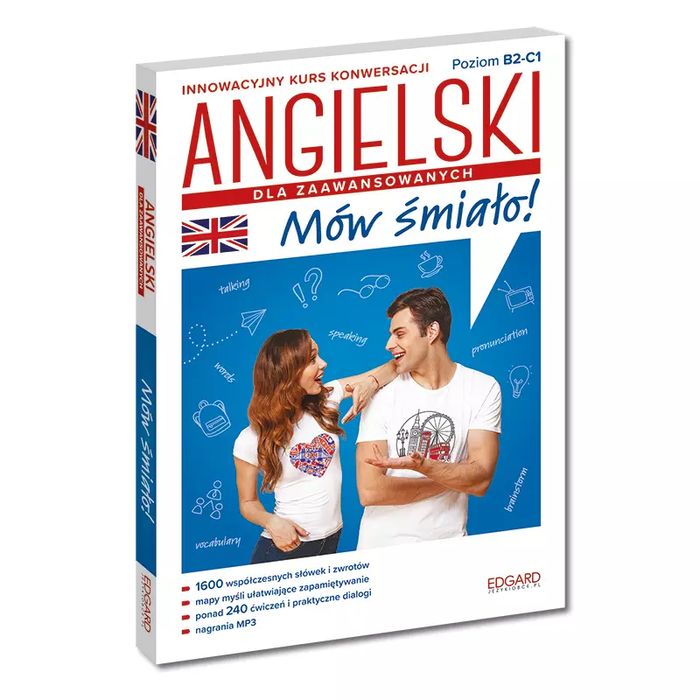 Angielski dla zaawansowanych. Mów śmiało. Edgard. Nowy Produkt
