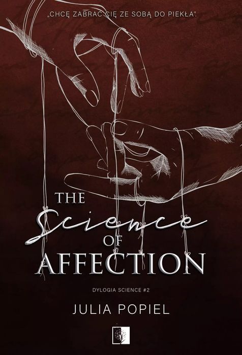 The Science of Affection. Dylogia Science. Tom 2. Nowy Produkt