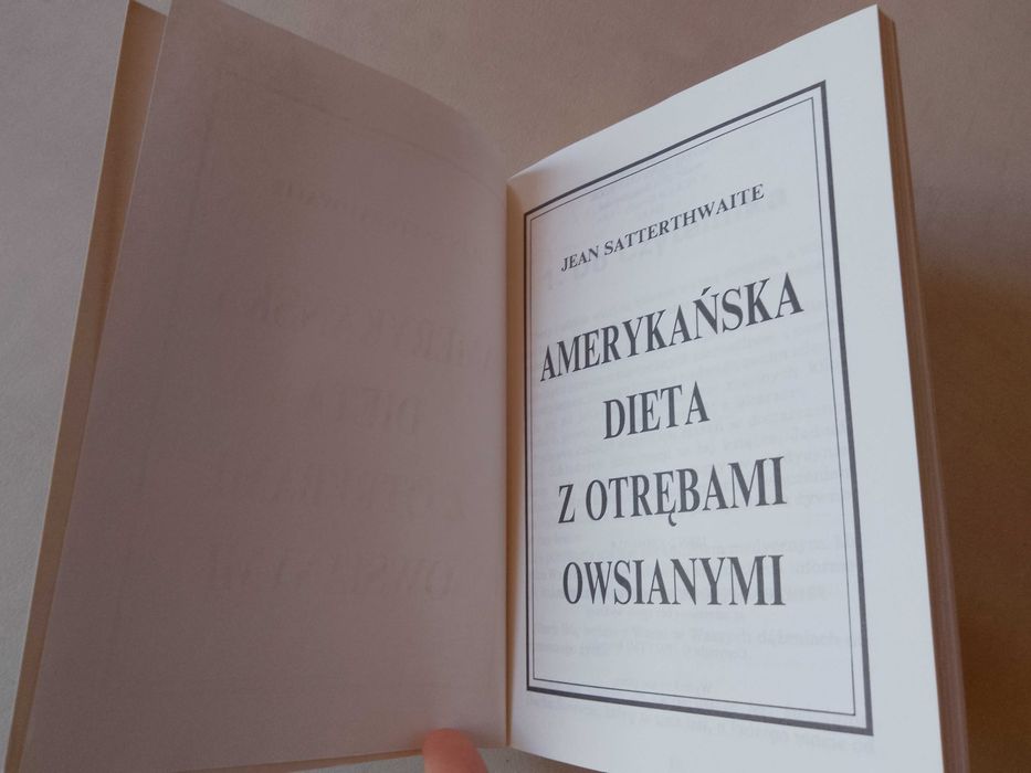 J. Satterthwaite "Dieta z otrębami owsianymi" 1992