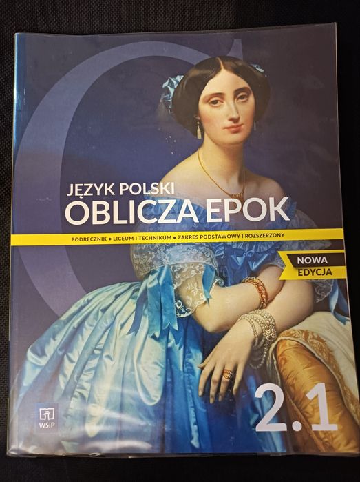 Polski Oblicza epok 2.1 nowa edycja zakres podstawowy i rozszerzony NOWA