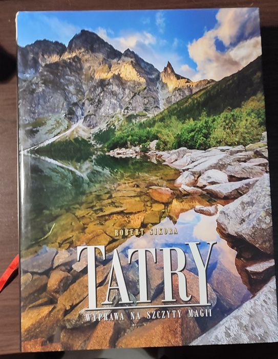 Robert Sikora - Tatry - Wyprawa na szczyty magii