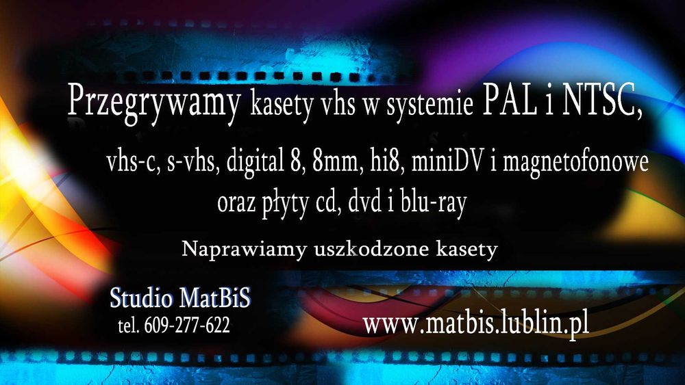 Przegrywanie kaset VHS w systemie PAL i NTSC, S-VHS, VHS-C, miniDV, digital 8, 8mm, HI8,  magnetofonowych i różnych płyt na wybrany nośnik