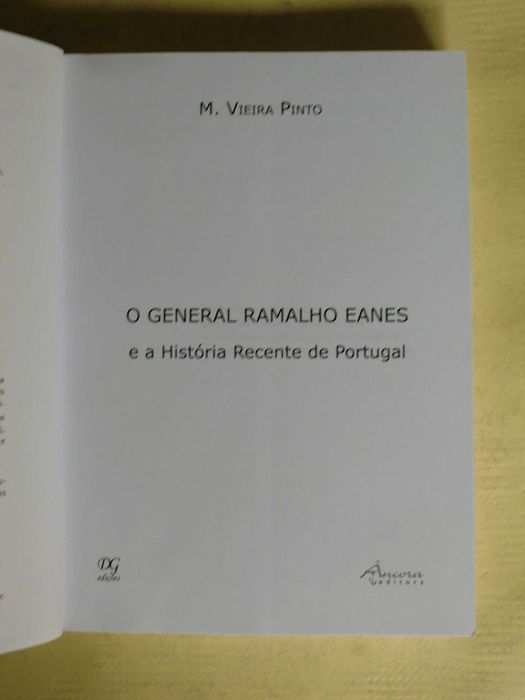 O General Ramalho Eanes e a História recente
M. Vieira Pinto