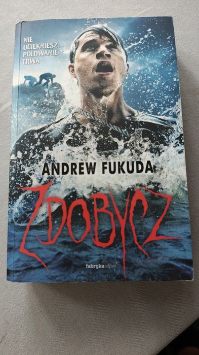 Zdobycz Andrew Fukuda