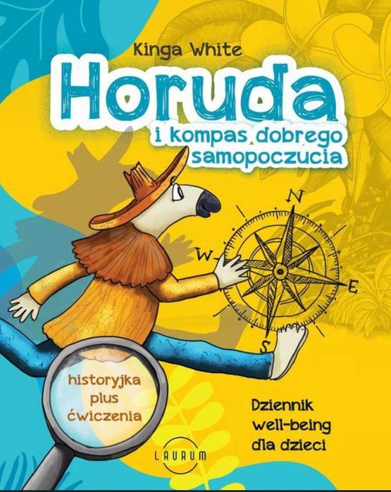 Horuda i Kompas Dobrego Samopoczucia Dziennik Well-Being Dla Dzieci