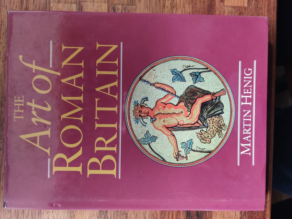 The art of Roman Britain - Martin Henig - unikat - Sztuka Rzymska