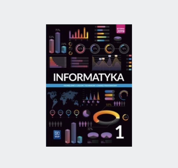 Informatyka 1 podręcznik do liceum/technikum