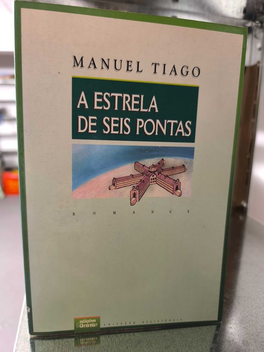 A Estrela de Seis Pontas - Manuel Tiago (Álvaro Cunhal)