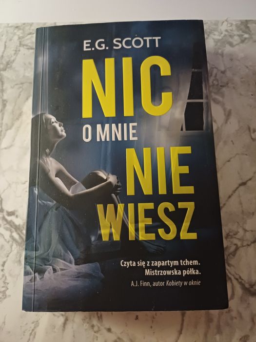 Nic o mnie nie wiesz E.G Scott