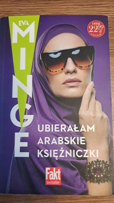 Ubierałam arabskie księżniczki - Ewa Minge