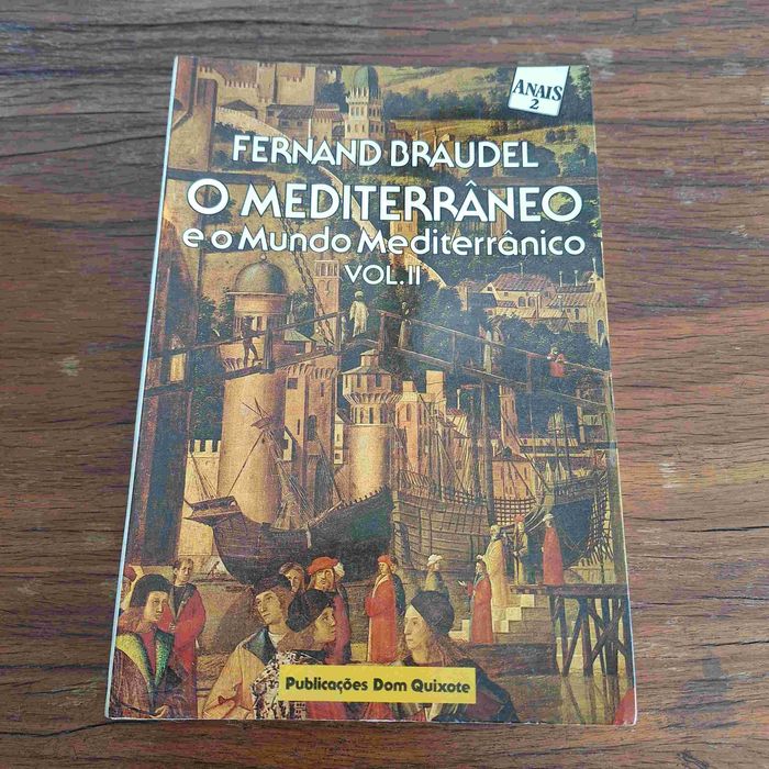 O Mediterrâneo e o Mundo Mediterrânico - 2 vols - Fernand Braudel