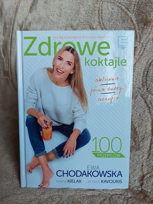 Ewa Chodakowska "Zdrowe koktajle"