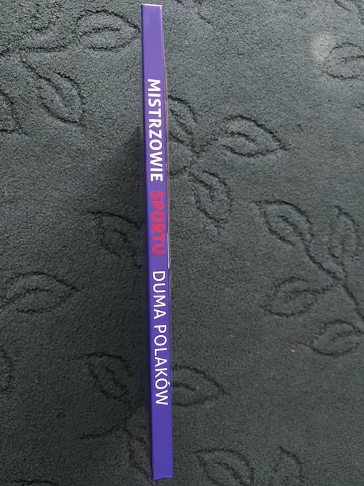 Książka. Mistrzowie sportu. Duma Polaków.