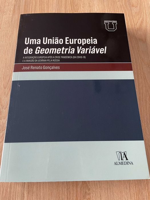 «Uma União Europeia de Geometria Variável» - José Renato Gonçalves