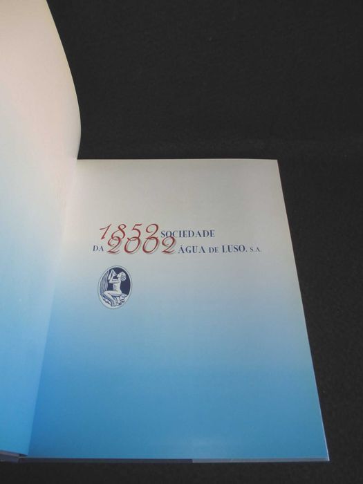 Livro Sociedade da Água de Luso 1852 a 2002