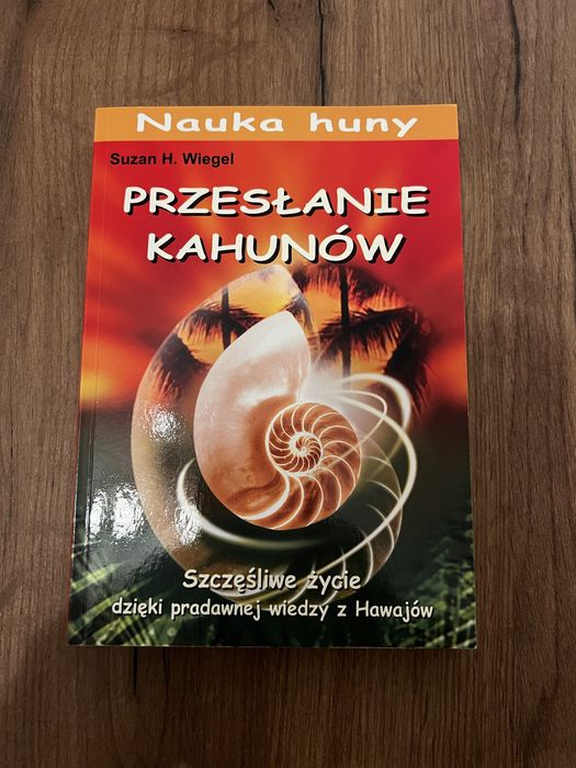 Przesłanie Kahunów Suzan H. Wiegel