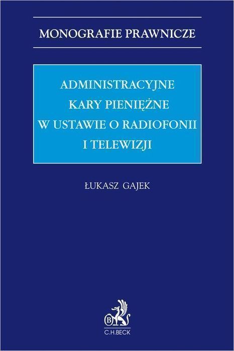 Administracyjne Kary Pieniężne W Ustawie O Radiofonii I Telewizji