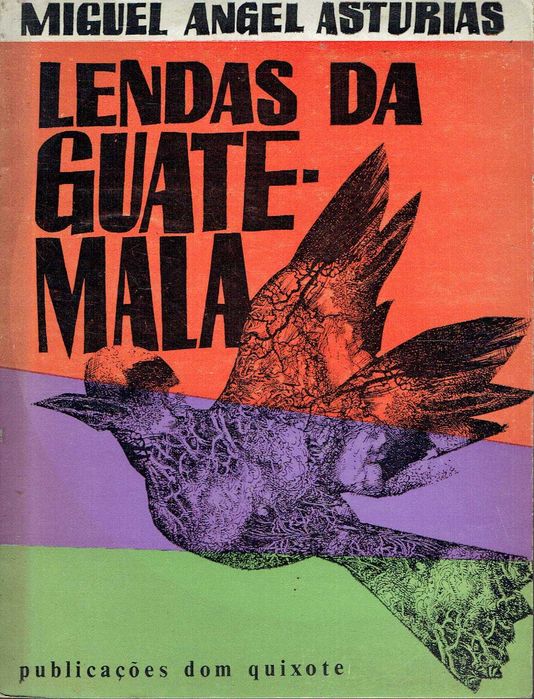 14548

Lendas da Guatemala 
de Miguel Angel Asturias