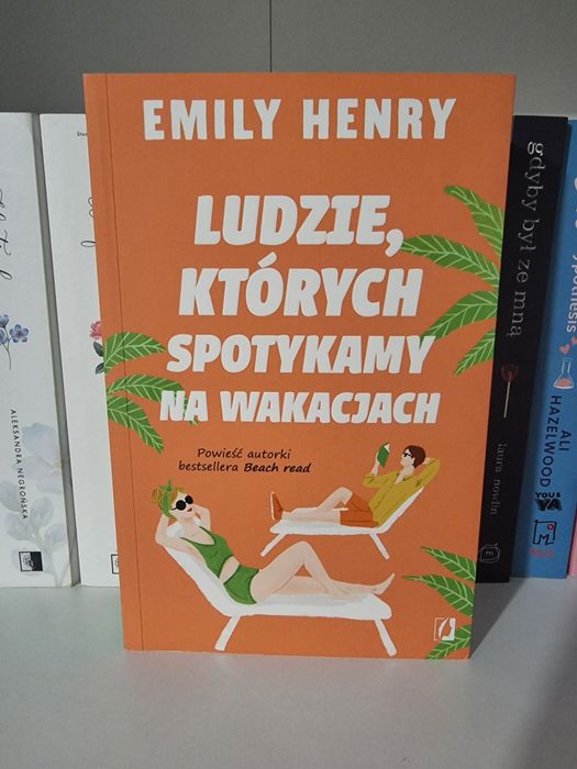 Emily Henry Ludzie, których spotykamy na wakacjach