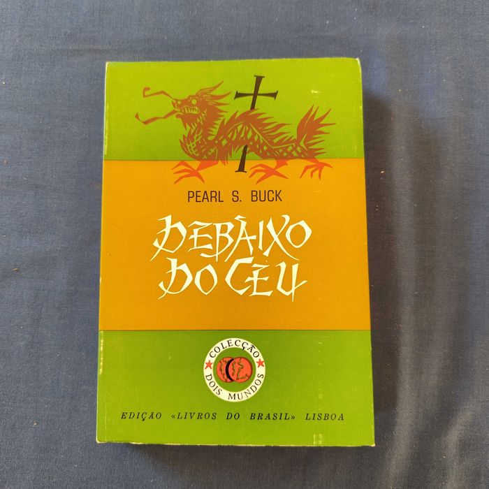 Pearl S. Buck - Debaixo do céu