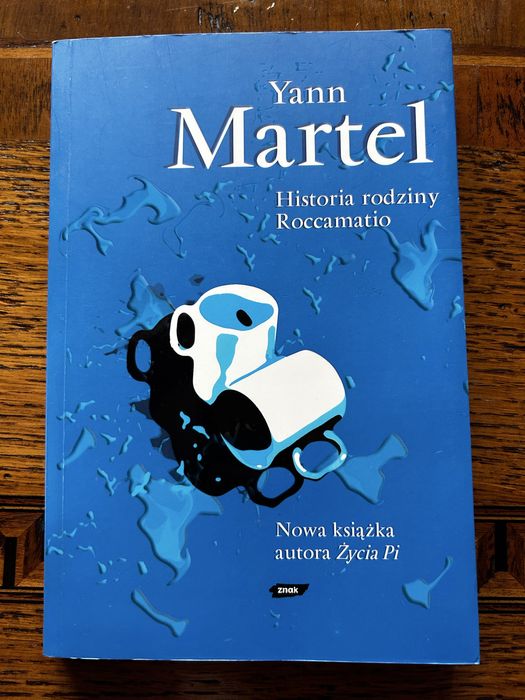 Książka Yann Martel Historia rodziny Roccamatio auto Życia Pi