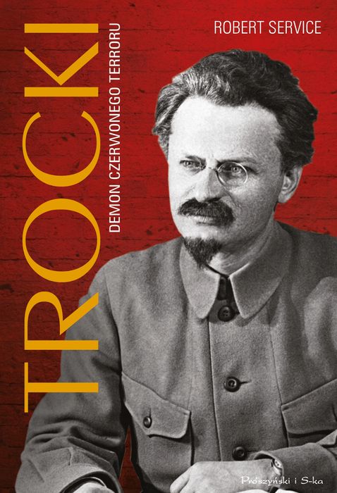 Trocki. Demon Czerwonego Terroru. Nowy Produkt