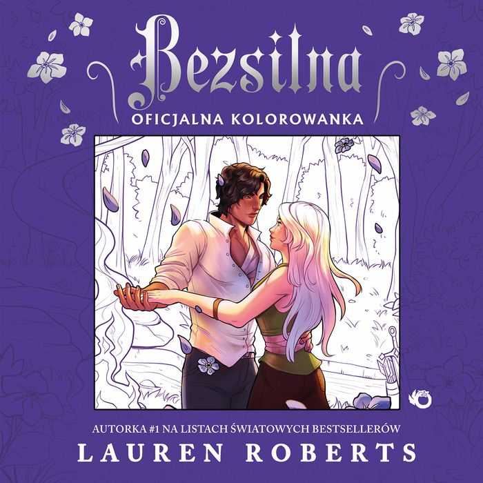Bezsilna. Oficjalna Kolorowanka  Lauren Roberts
