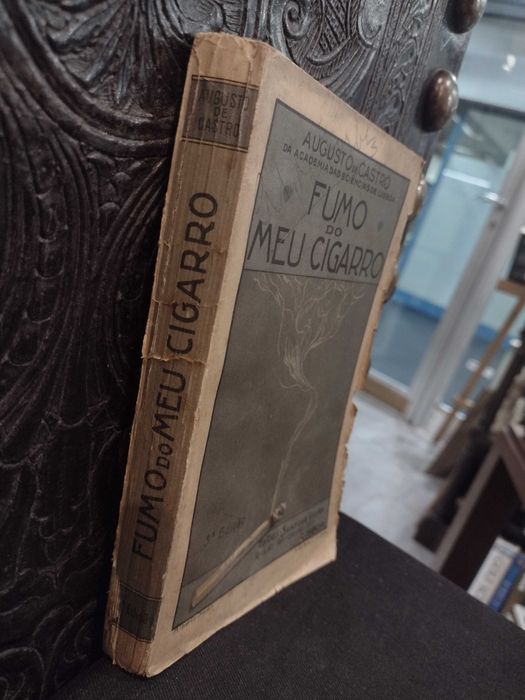 Fumo do meu Cigarro - Augusto de Castro 1917