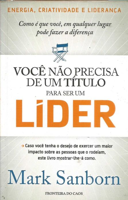 Você não precisa de um título para ser um Líder