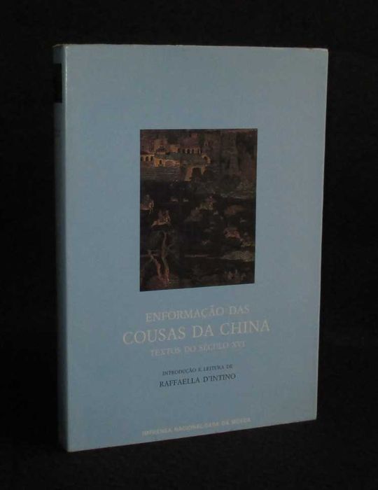 Livro Enformação das cousas da China Raffaella D'Intino INCM