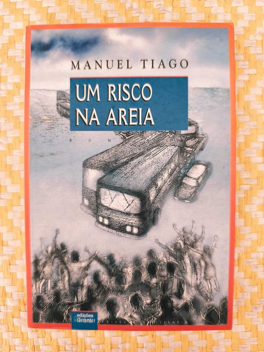 Um risco na areia - Manuel Tiago