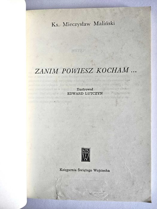 Zanim powiesz KOCHAM - Ks. Mieczysław Maliński