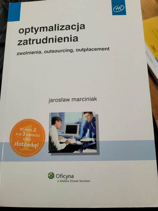 Optymalizacja zatrudnienia. Zwolnienia, outsourcing, outplacement

Jar