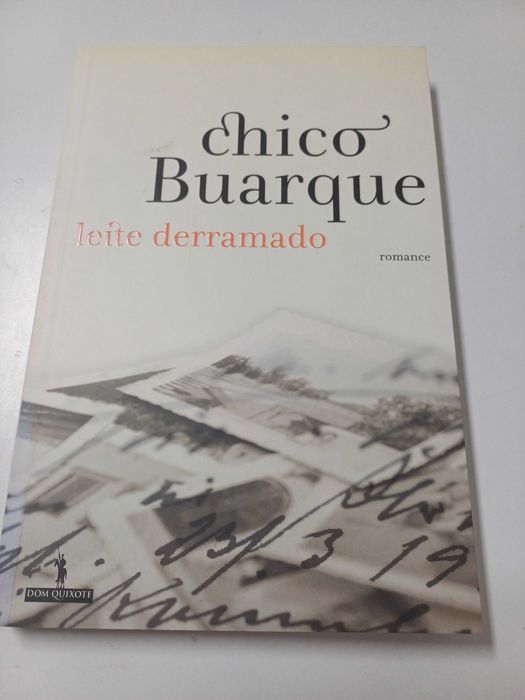 Chico Buarque - Leite derramado