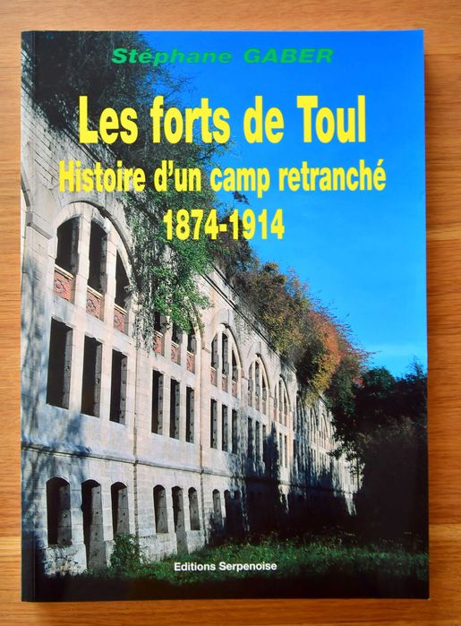 Twierdza fortowa Toul 1874 - 1914 Fortyfikacje