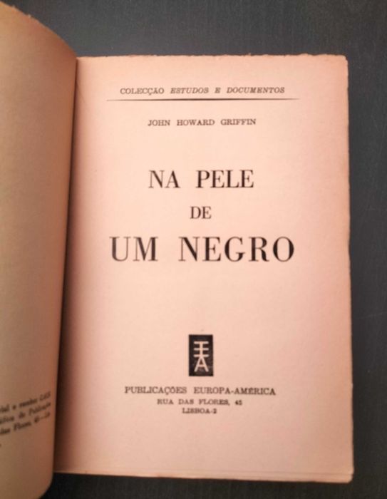 John Howard Griffin - Na pele de um negro