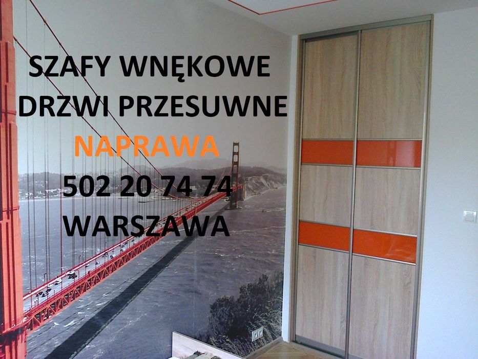 Naprawa szaf  ,   Drzwi Łamane ,  Składane  , Przesuwne ,   Warszawa
