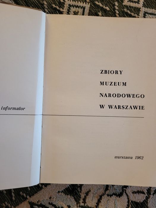 Informator Zbiory Muzeum Narodowego w Warszawie 1962