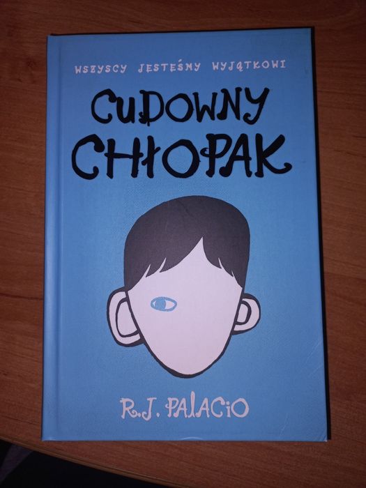 Cudowny chłopak R.J. Palacio