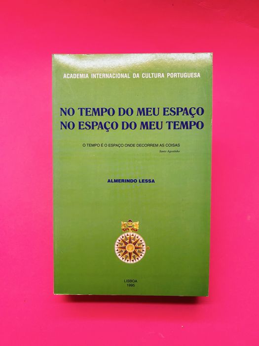 NO TEMPO DO MEU ESPAÇO NO ESPAÇO DO MEU TEMPO