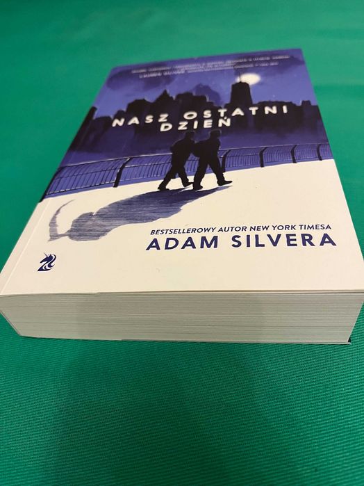 Adam Silvera Nasz ostatni dzień