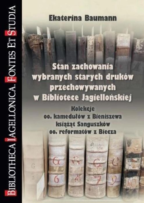 Stan zachowania wybranych starych druków Księgarnia Akademicka