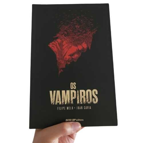 Os Vampiros - Filipe Melo e Juan Cavia