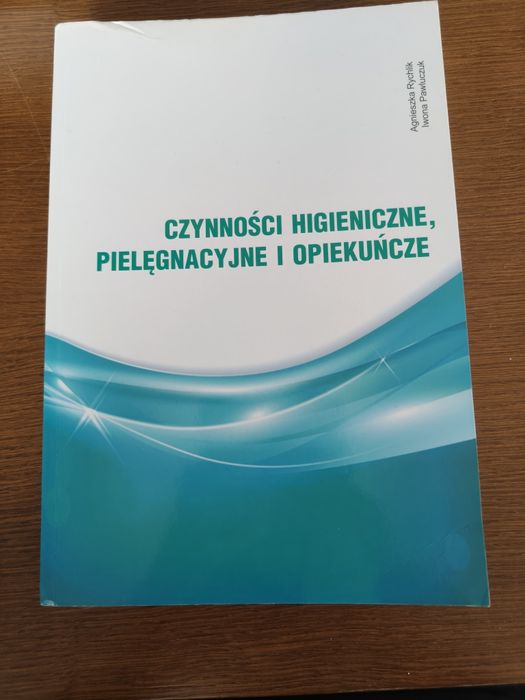 Czynności higieniczne, pielęgnacyjne i opiekuńcze
