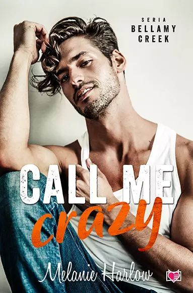 Bellamy Creek. Call me crazy. Nowy Produkt