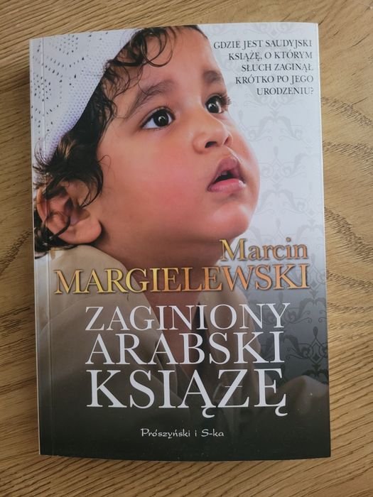 Zaginiony arabski książe Marcin Margielewski