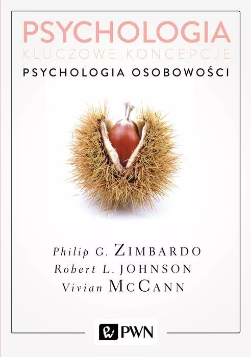 Psychologia. Kluczowe koncepcje. Tom 4. Psychologia osobowości