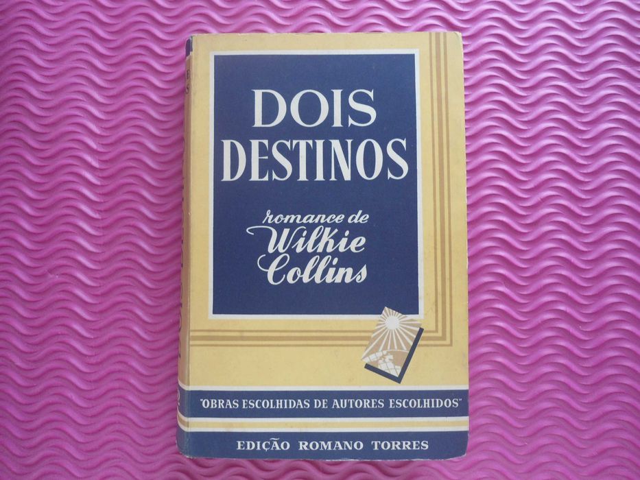 Two Destinations by Wilkie Collins